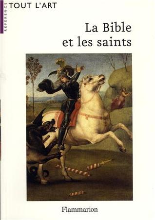La Bible et les saints (Paperback)