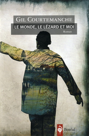 Le monde, le lézard et moi (Paperback)