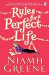 Rules for a Perfect Life by Niamh Greene