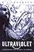 Ultraviolet (Ultraviolet, #1)