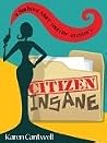 Citizen Insane (Barbara Barr Murder Mystery #2) Book cover for Citizen Insane (Barbara Barr Murder Mystery #2)