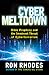 Cyber Meltdown: Bible Prophecy and the Imminent Threat of Cyberterrorism