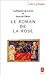 Le Roman de la Rose by Guillaume de Lorris