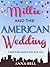 Millie and the American Wed...