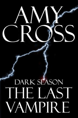 The Last Vampire (Dark Season, #1)