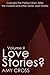 Love Stories? Volume II