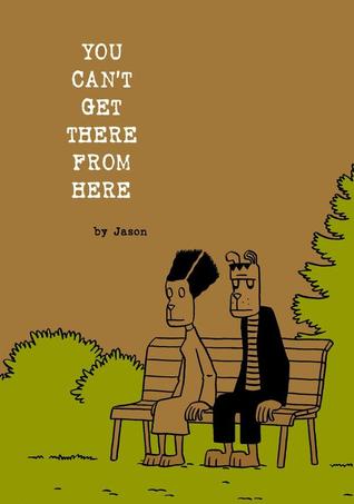 You Can't Get There from Here (Paperback)