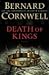Death Of Kings (The Saxon Stories, #6)