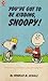 You've Got to Be Kidding, Snoopy! (Peanuts Coronet, #54)