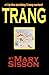 Trang: Book 1 of the exciting Trang series!