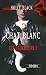 Chat blanc (Les faucheurs, #1)