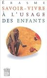 Savoir-vivre à l'usage des enfants
