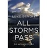ALL STORMS PASS; The Anti-Meditations