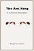 The Ant King -A Humorous Ap...