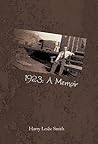 1923: A Memoir: Lies and Testaments