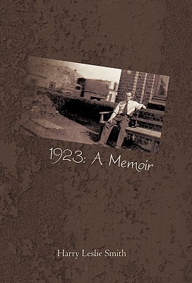1923: A Memoir: Lies and Testaments (Paperback)