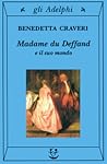 Madame du Deffand e il suo mondo