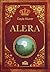 Alera by Cayla Kluver Alera by Cayla Kluver