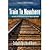 Train To Nowhere: Inside an...