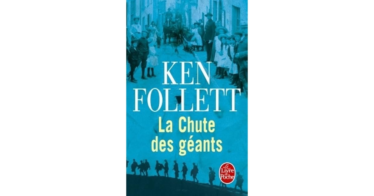 La Chute des géants by Ken Follett