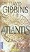Atlantis by David Gibbins