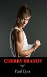 Cherry Brandy (The Liqueur Sextet, #1)