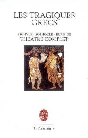 Les Tragiques Grecs (Paperback)