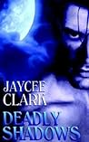 Deadly Shadows