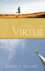 A Return to Virtue (Kindle Edition)