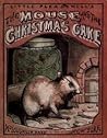The Mouse and the Christmas Cake by McLoughlin Brothers