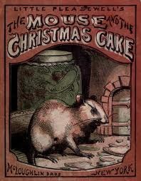 The Mouse and the Christmas Cake (Kindle Edition)