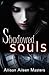 Shadowed Souls (Shadowed So...