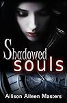 Shadowed Souls