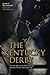 The Kentucky Derby: How the Run for the Roses Became America's Premier Sporting Event