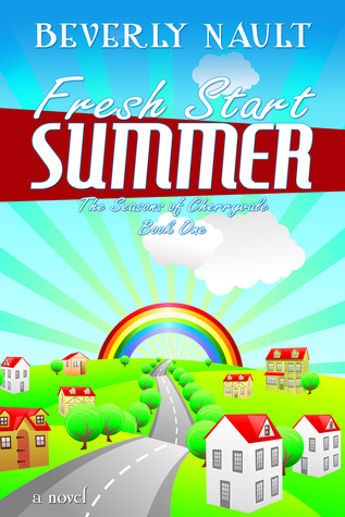 Fresh Start Summer (Seasons of Cherryvale #1)