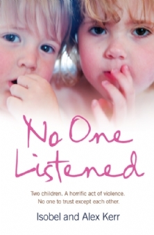 No One Listened: Two children caught in a tragedy with no one else to trust except for each other