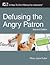 Defusing the Angry Patron: ...