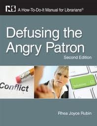 Defusing the Angry Patron: A How-To-Do-It Manual for Librarians (Paperback)