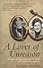 A Lover Of Unreason