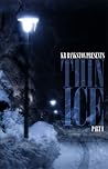 Thin Ice: The Original Crime Series BookOpera bk 1
