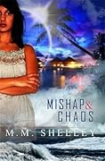 Mishap & Chaos