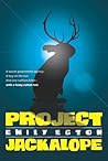 Project Jackalope by Emily Ecton Project Jackalope by Emily Ecton