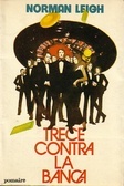 Trece contra la banca