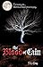 The Blood of Cain by T.L. Gray