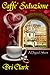 Caffe' Seduzione (Seduzione...