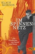 Im Spinnennetz. Die Geschichte von David und Anna