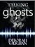 Talking to Ghosts: Ask Spir...