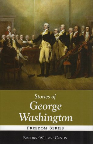 Stories of George Washington (Freedom Series)