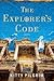 The Explorer's Code (John S...