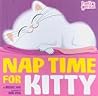 Nap Time for Kitty by Michael Dahl